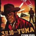 3h10 pour Yuma (3:10 to Yuma, Delmer Daves, 1957)