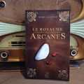 Le Royaume des Arcanes - Mary Adenne