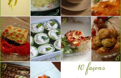 10 façons d'accommoder... LES COURGETTES !