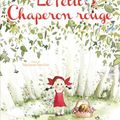 Le petit Chaperon rouge illustré par Marianne Barcilon chez Lito