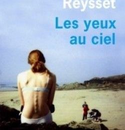 Les yeux au ciel - Karine Reysset