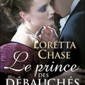 Le prince des débauchés – Loretta Chase