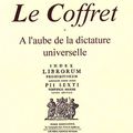 Stéphane Beau - Le Coffret (à l'aube de la dictature universelle)