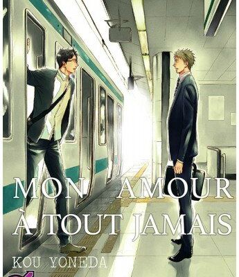 Mon amour à tout jamais - Kou Yoneda [Avant Première]