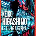 Le fil de l'espoir - Keigo Higashino - Actes Noirs