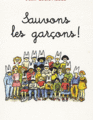 Jean-Louis Auduc, Sauvons les garçons !, lu par Sandrine