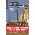 La Panne : meurtre ou accident ? Anne CLERSON