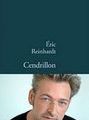 "cendrillon" de Eric Reinhardt