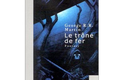 Le trône de fer - George R.R. Martin