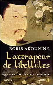 L'attrapeur de libellules de Boris Akounine