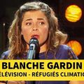 Blanche Gardin - La télévision / Réfugiés climatiques