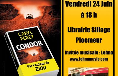 Soirée-rencontre avec Caryl FÉREY. Librairie Sillage. Ploemeur. Vendredi 24 à 18 h.