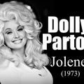 Jolene  -  Dolly Parton  1973