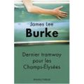 Dernier tramway pour les Champs-Elysées de James Lee Burke