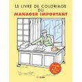 Le livre du coloriage du manager important