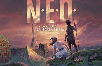 La Chute du soleil de fer (N.E.O. #1), de Michel Bussi