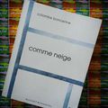 "Comme neige" Colombe Boncenne