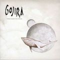 Gojira-From Mars To Sirius