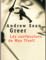 Les confessions de Max Tivoly