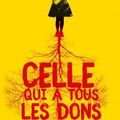 M.R Carey "Celle qui a tous les dons"