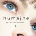 Humaine de Rebecca Maizel