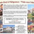 L'ISLE AUX TRESORS : UN WEEK-END A PERIGUEUX