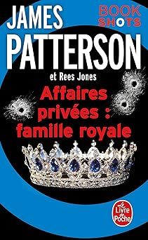 famille royale - james patterson & rees jones