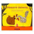 POULETTE CREVETTE ... ET AUTRES HISTOIRES