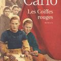 CARIO Daniel / Les coiffes rouges.