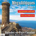 Randonnées mégalithiques tome 2 Jean-Philippe LAPEYRE Semaine du Roussillon 9-15 mars 2022