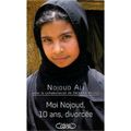 Moi Nojoud, 10 ans, divorcée, Nojoud Ali et Delphine Minoui