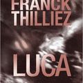 Franck Thilliez "Luca"