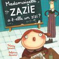 Thierry Lenain & Delphine Durand - "Mademoizelle Zazie a-t-elle un zizi?"