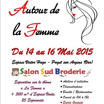 Salon de Puget 2015 - Salon Sud Broderie - du 14 au 16 mai 2015