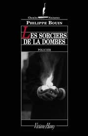 Les sorciers de la Dombes de Philippe Bouin