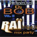 Dj BOB RAI MIX PARTY VOL3 