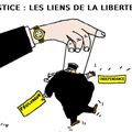 Justice : les liens de la liberté . .