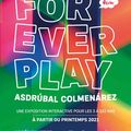 For Ever Play, en ce moment au Musée en Herbe