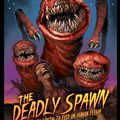 27. The Deadly Spawn