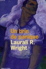 Un brin de panique de Laurali R. Wright