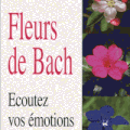 Géraldine Adam : Fleurs de Bach, écoutez vos émotions