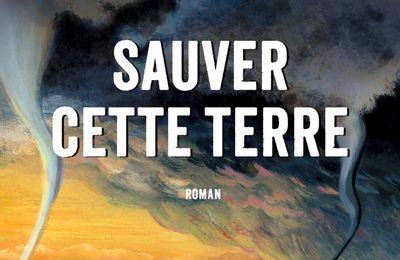 Sauver cette terre, Michael Farris Smith: Ouragan, ô désesepoir