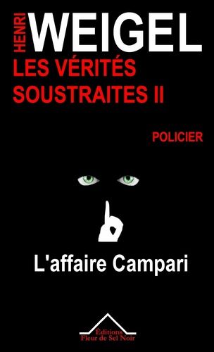  L'Affaire Campari de Henri Weigel