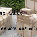 DES COLIS ....