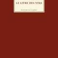 Le livre sur le vin. Arnaud de Villeneuve. Fin 13ème siècle.