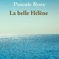 La belle hélène: on aime la petite musique de  Pascale Roze 