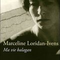Ma vie balagan, de Marceline Loridan-Ivens