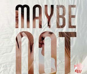 Maybe not ~~ Colleen Hoover