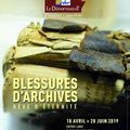 Exposition : Blessures d'archives, Rêve d'éternité