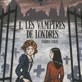 Les étranges sœurs Wilcox 1. Les Vampires de Londres ~ Fabrice Colin